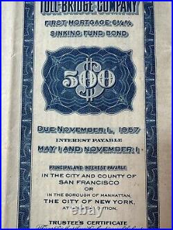 1957 CITY AND COUNTY OF SAN FRANCISCO Toll-Bridge Company $500 Bond, GREAT SHAPE