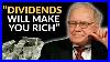 Warren Buffett Dividends Are The Key To Investing Success